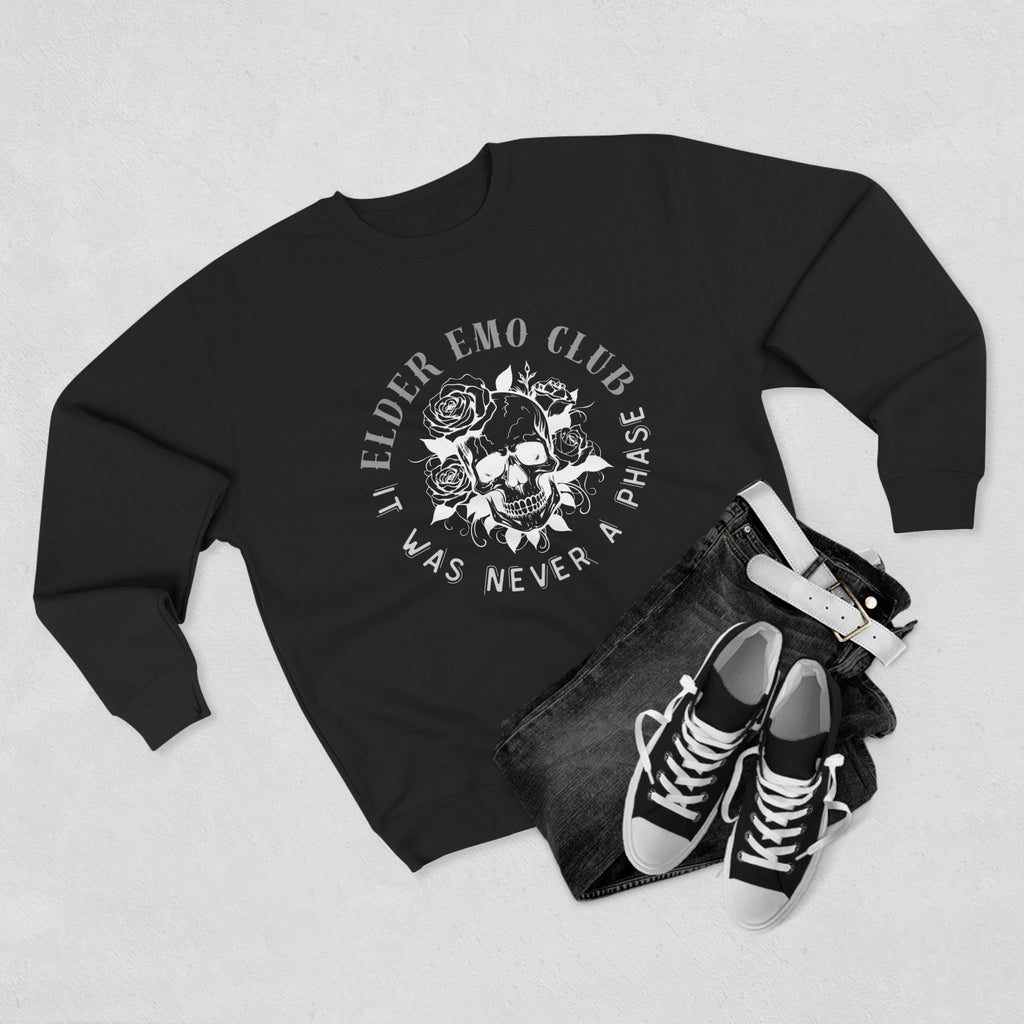 IT WAS NEVER A PHASE elder emo sweatshirt